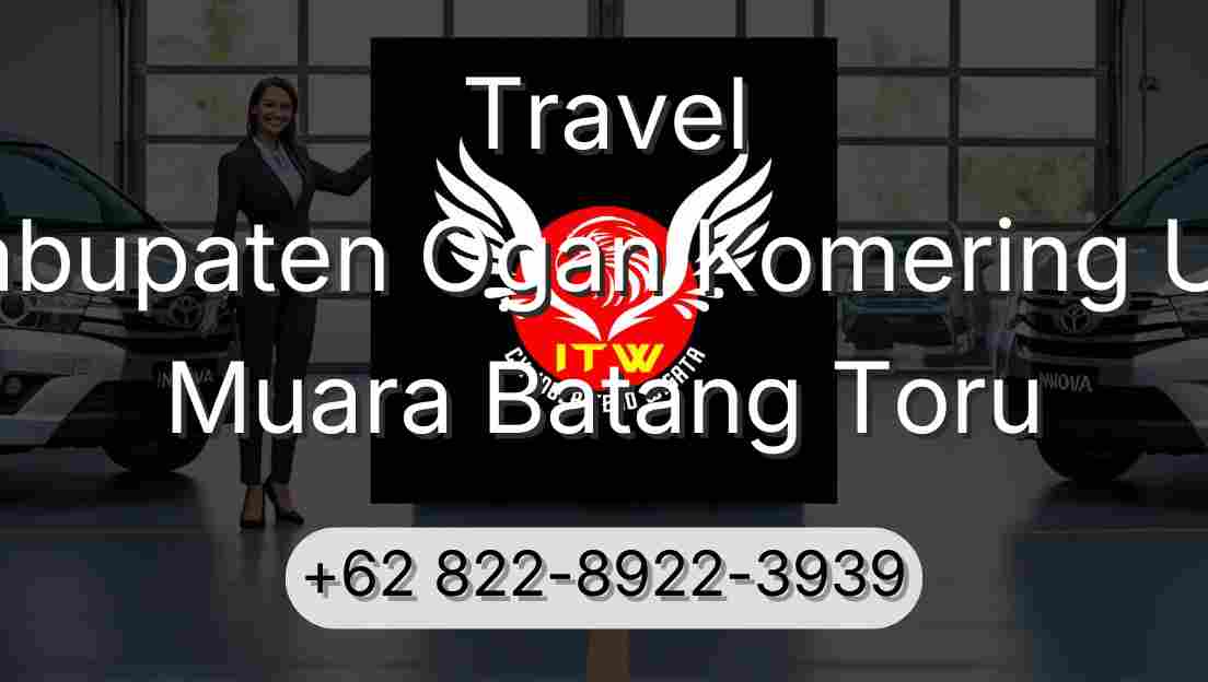 Travel Kabupaten Ogan Komering Ulu Muara Batang Toru
