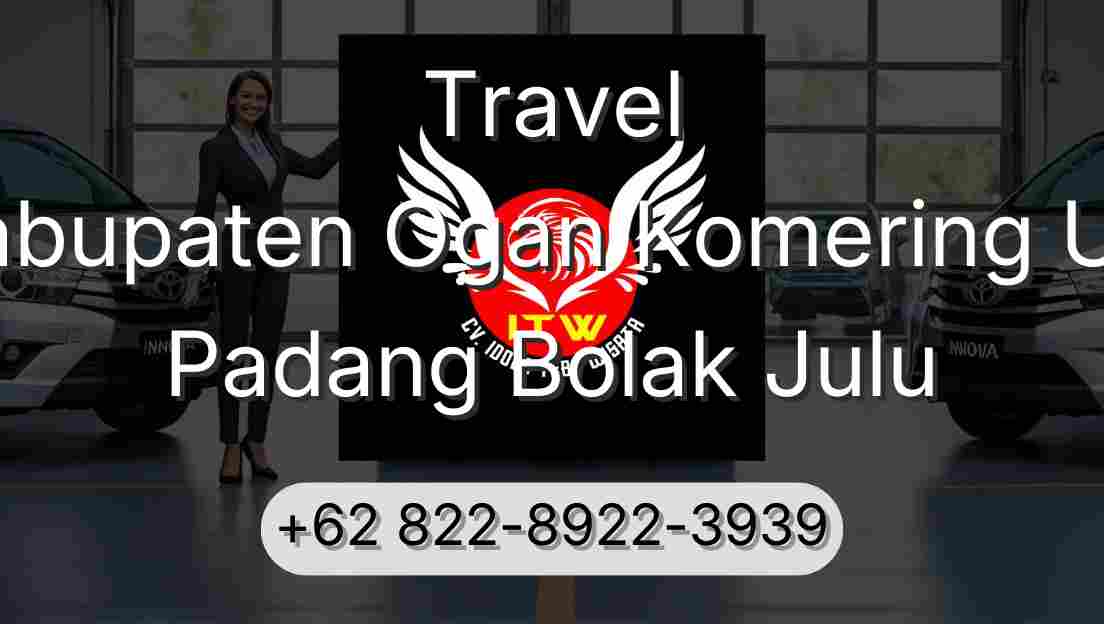 Travel Kabupaten Ogan Komering Ulu Padang Bolak Julu