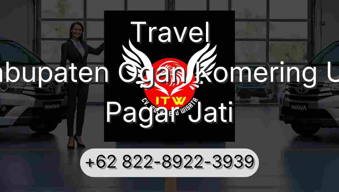 Travel Kabupaten Ogan Komering Ulu Pagar Jati