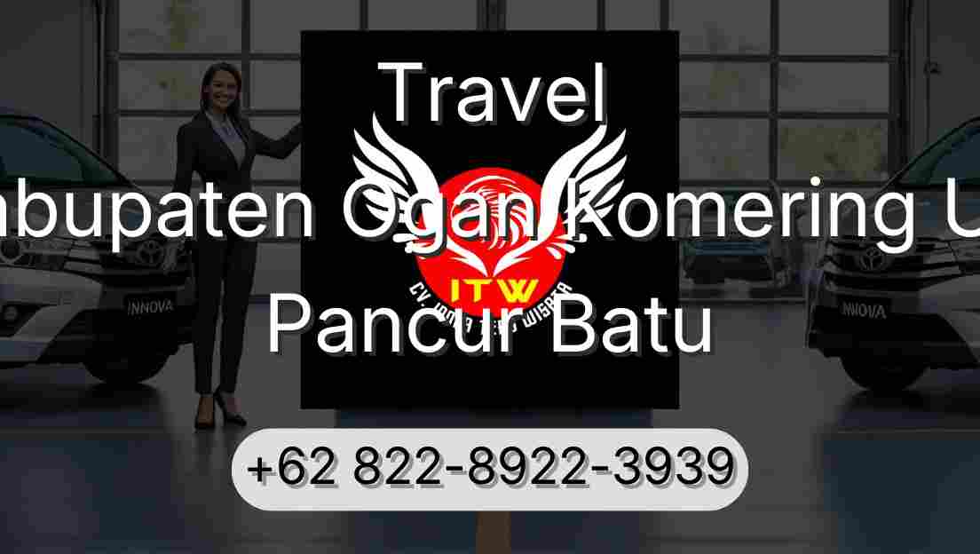 Travel Kabupaten Ogan Komering Ulu Pancur Batu