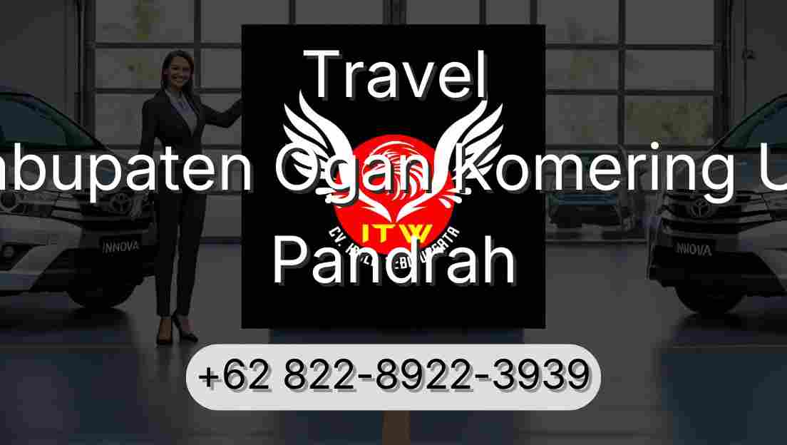 Travel Kabupaten Ogan Komering Ulu Pandrah