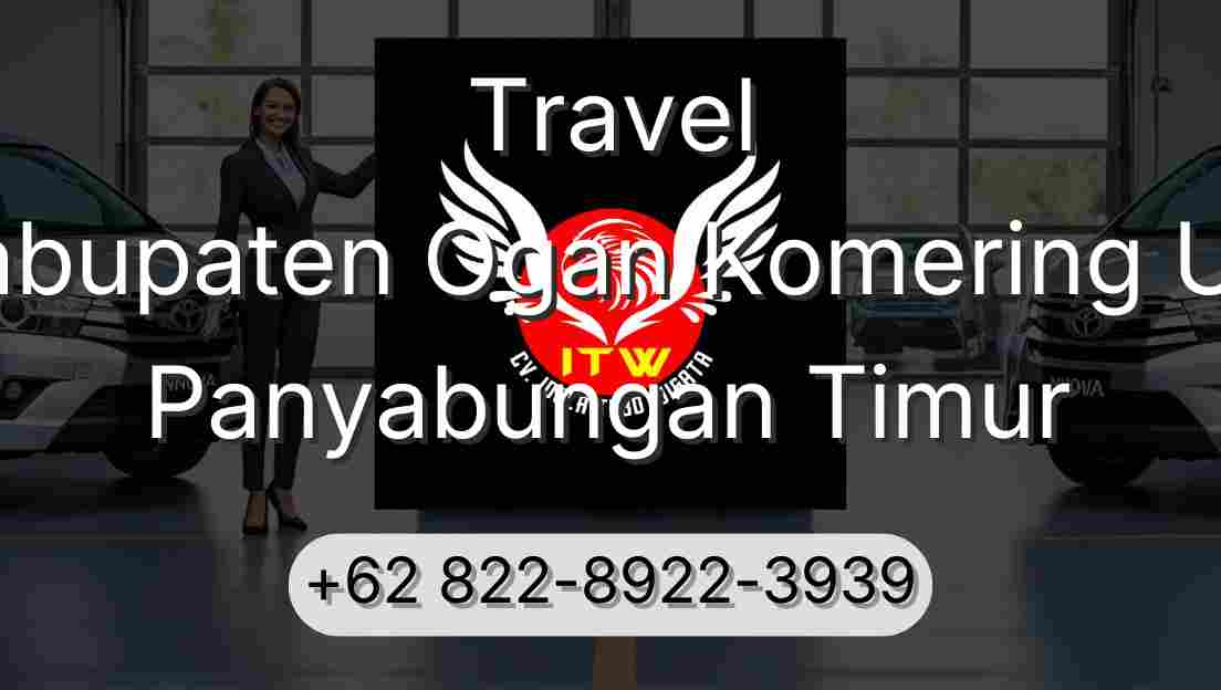 Travel Kabupaten Ogan Komering Ulu Panyabungan Timur