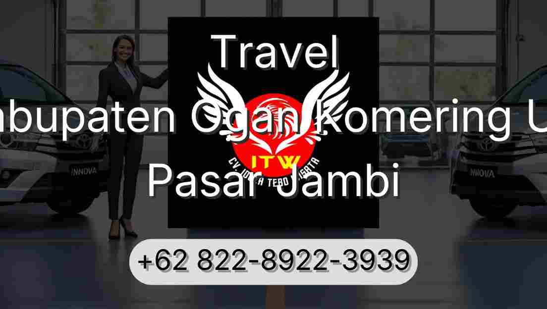 Travel Kabupaten Ogan Komering Ulu Pasar Jambi