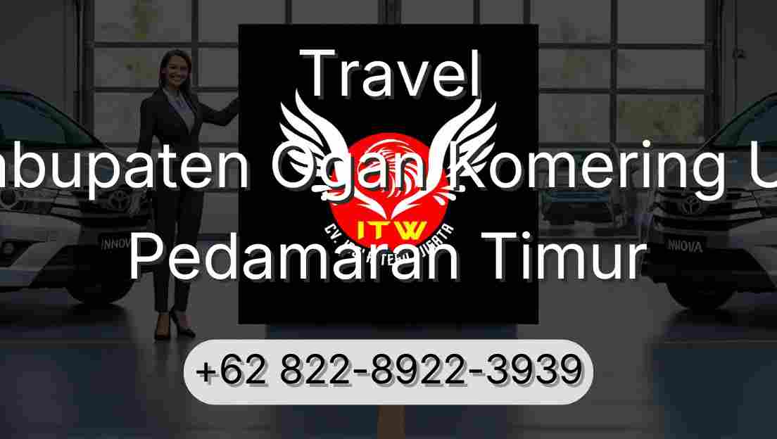 Travel Kabupaten Ogan Komering Ulu Pedamaran Timur