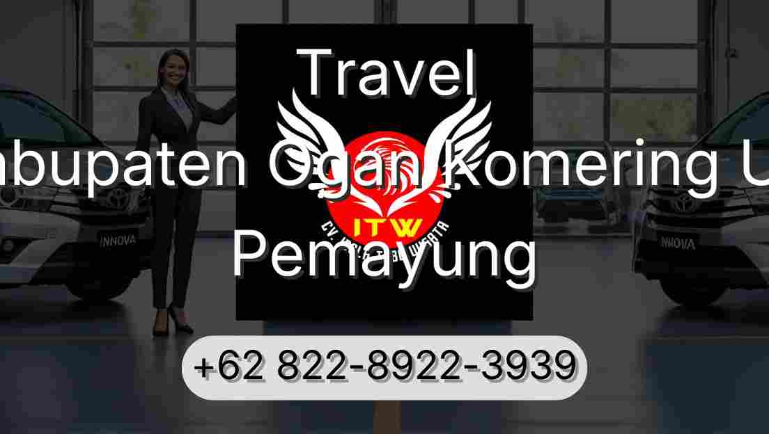 Travel Kabupaten Ogan Komering Ulu Pemayung