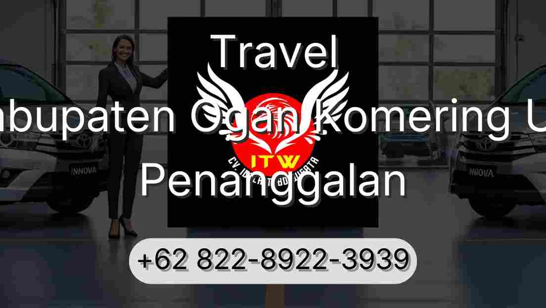 Travel Kabupaten Ogan Komering Ulu Penanggalan