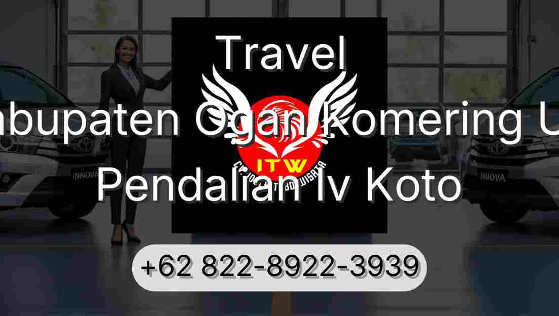 Travel Kabupaten Ogan Komering Ulu Pendalian Iv Koto