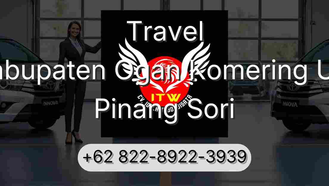 Travel Kabupaten Ogan Komering Ulu Pinang Sori