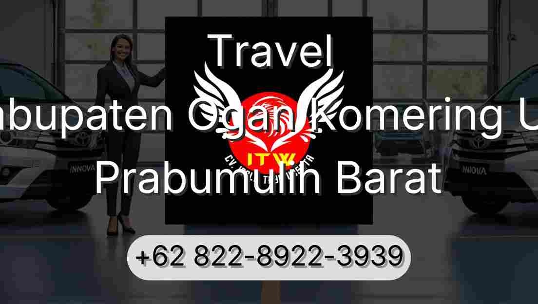 Travel Kabupaten Ogan Komering Ulu Prabumulih Barat
