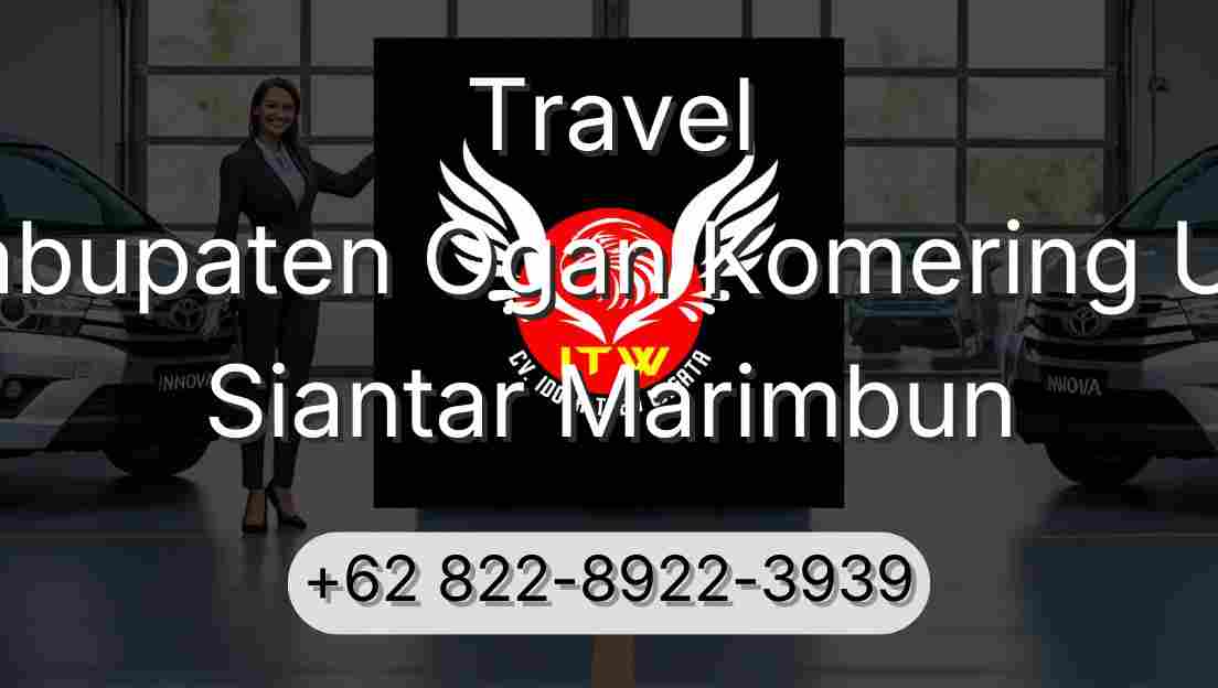 Travel Kabupaten Ogan Komering Ulu Siantar Marimbun