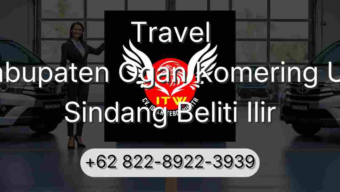 Travel Kabupaten Ogan Komering Ulu Sindang Beliti Ilir