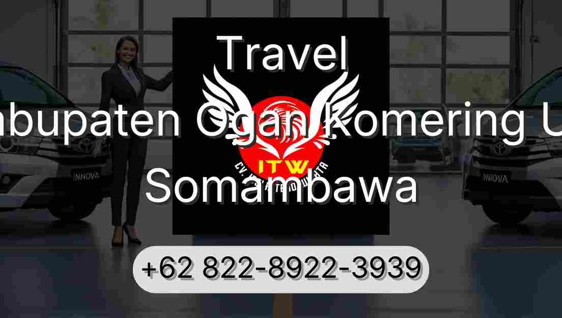 Travel Kabupaten Ogan Komering Ulu Somambawa