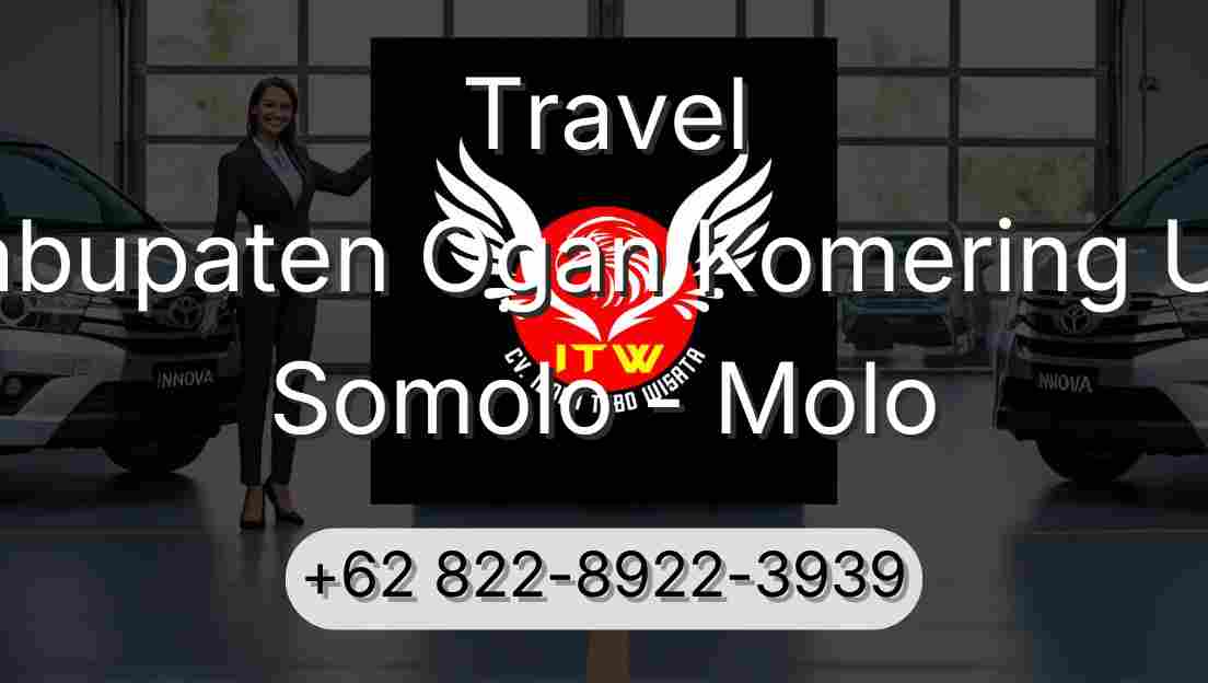Travel Kabupaten Ogan Komering Ulu Somolo - Molo