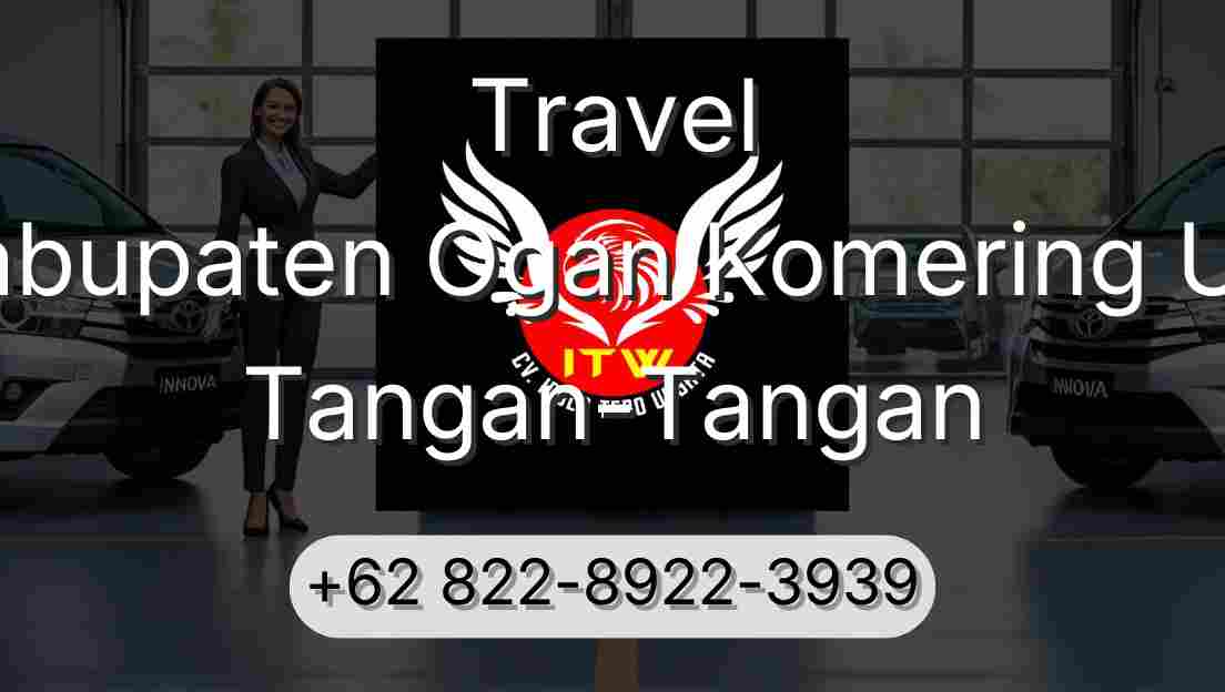 Travel Kabupaten Ogan Komering Ulu Tangan-Tangan