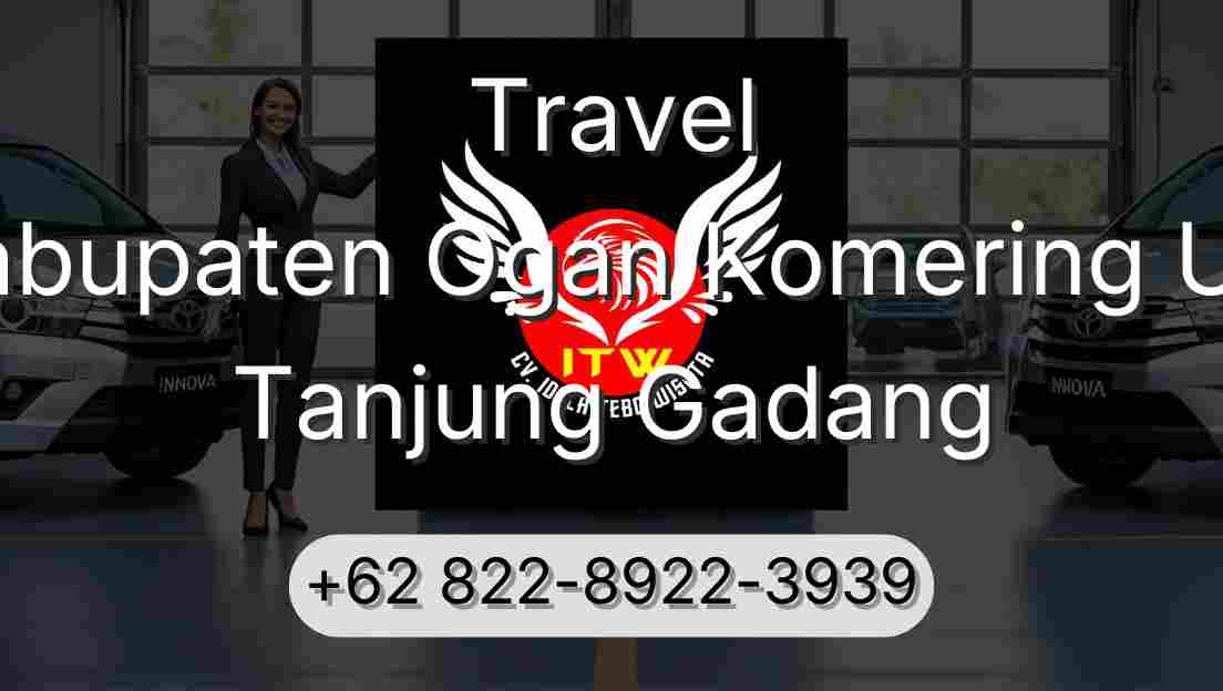Travel Kabupaten Ogan Komering Ulu Tanjung Gadang