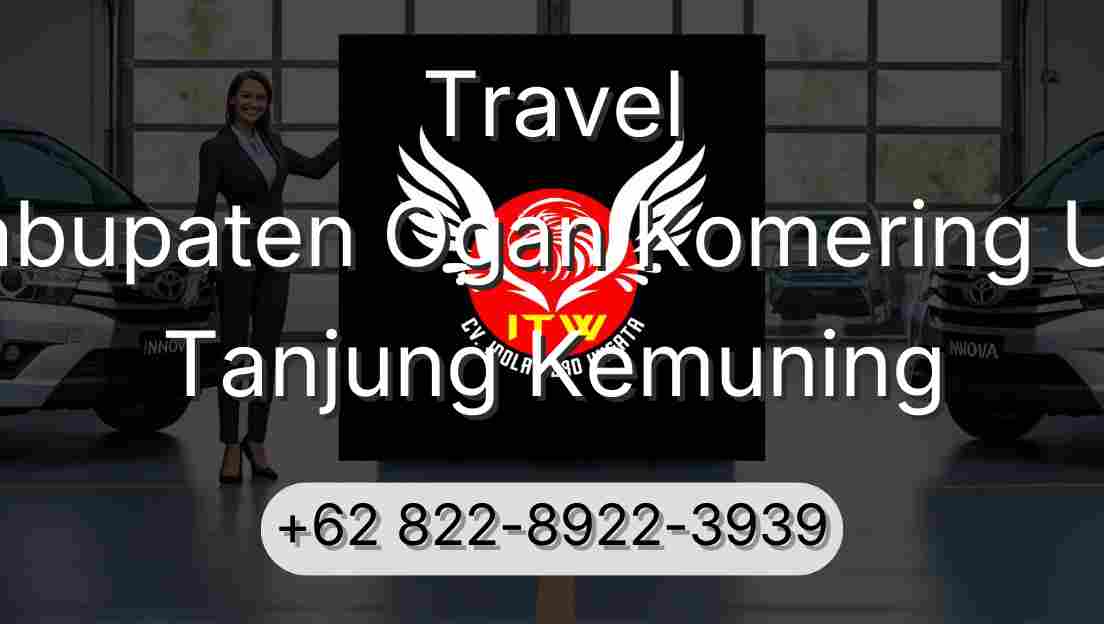 Travel Kabupaten Ogan Komering Ulu Tanjung Kemuning