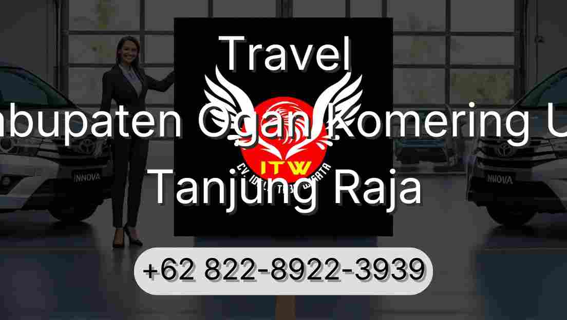 Travel Kabupaten Ogan Komering Ulu Tanjung Raja