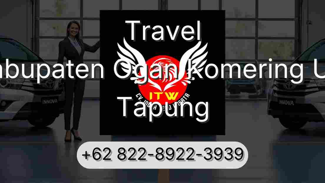 Travel Kabupaten Ogan Komering Ulu Tapung