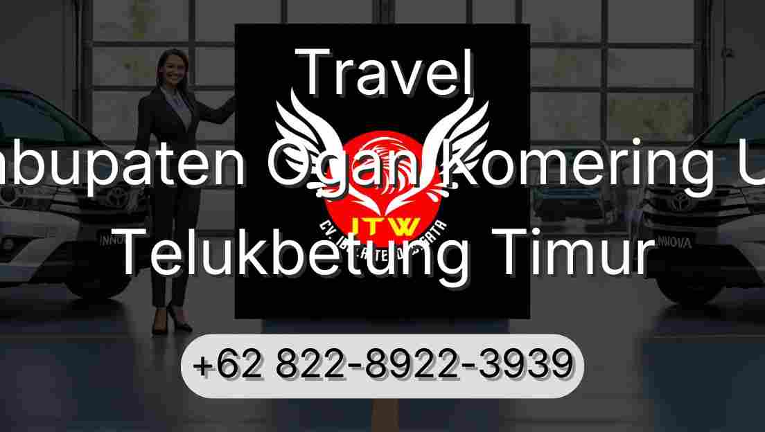 Travel Kabupaten Ogan Komering Ulu Telukbetung Timur