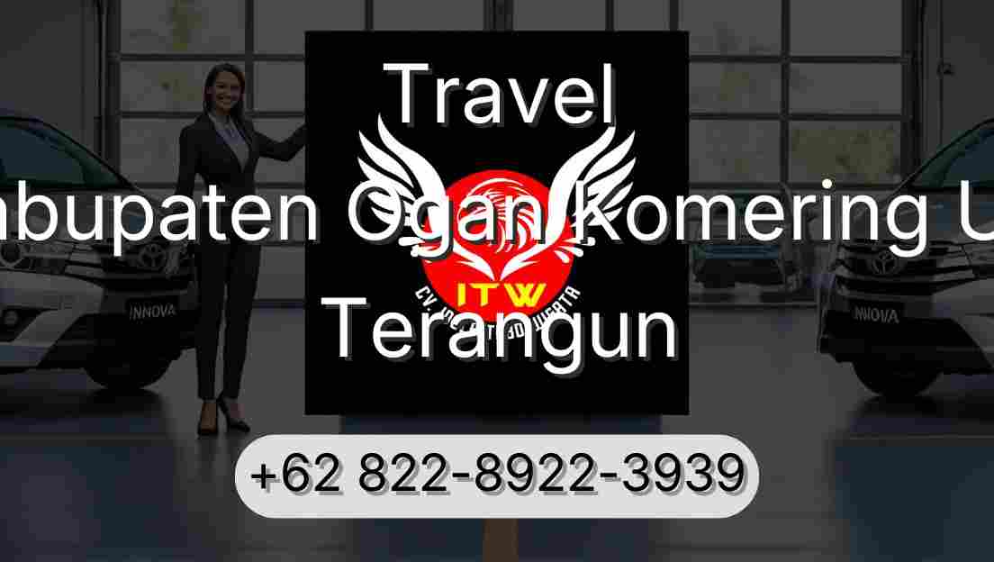 Travel Kabupaten Ogan Komering Ulu Terangun