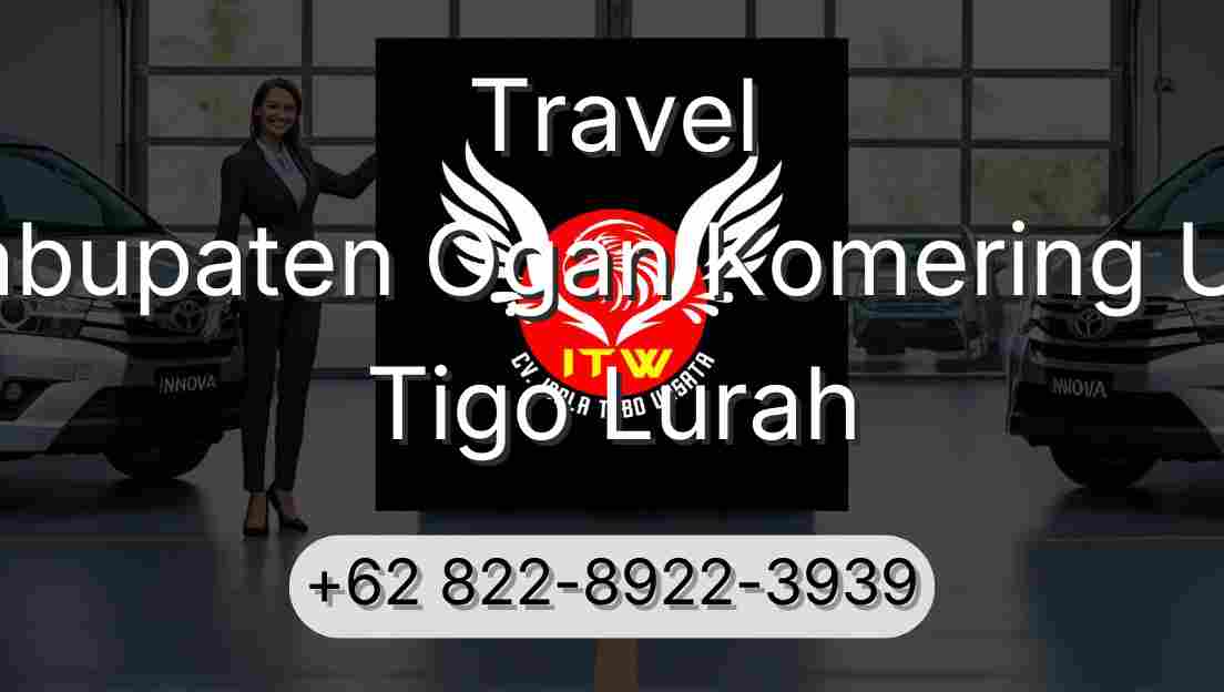 Travel Kabupaten Ogan Komering Ulu Tigo Lurah