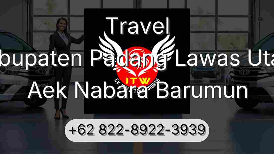 Travel Kabupaten Padang Lawas Utara Aek Nabara Barumun