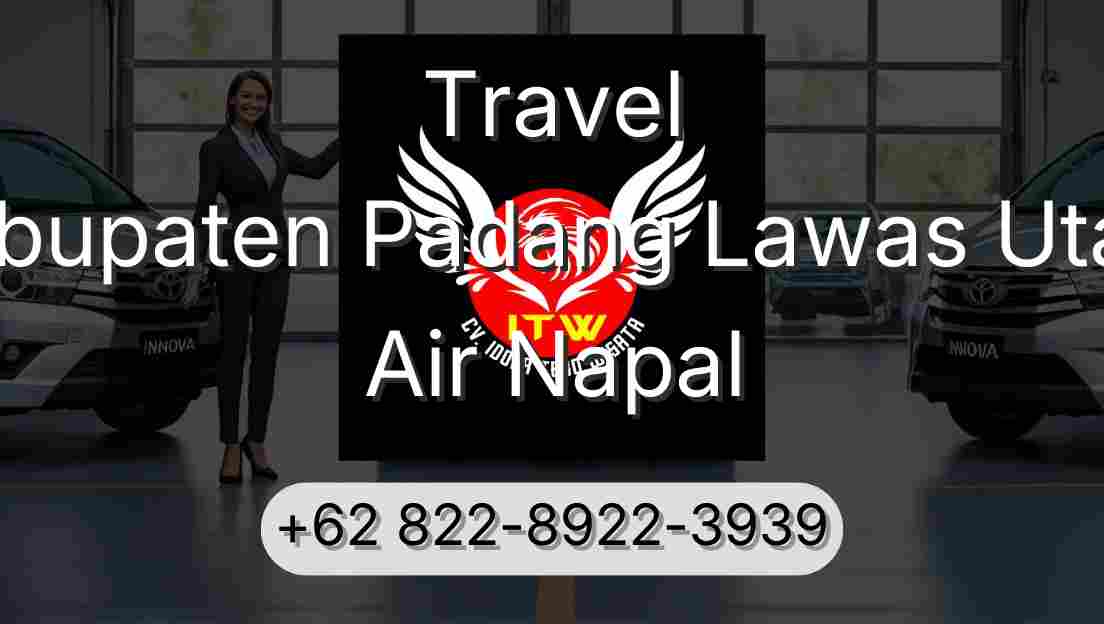 Travel Kabupaten Padang Lawas Utara Air Napal