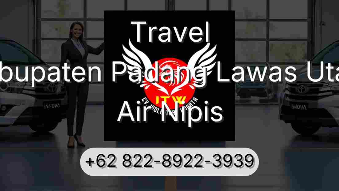 Travel Kabupaten Padang Lawas Utara Air Nipis