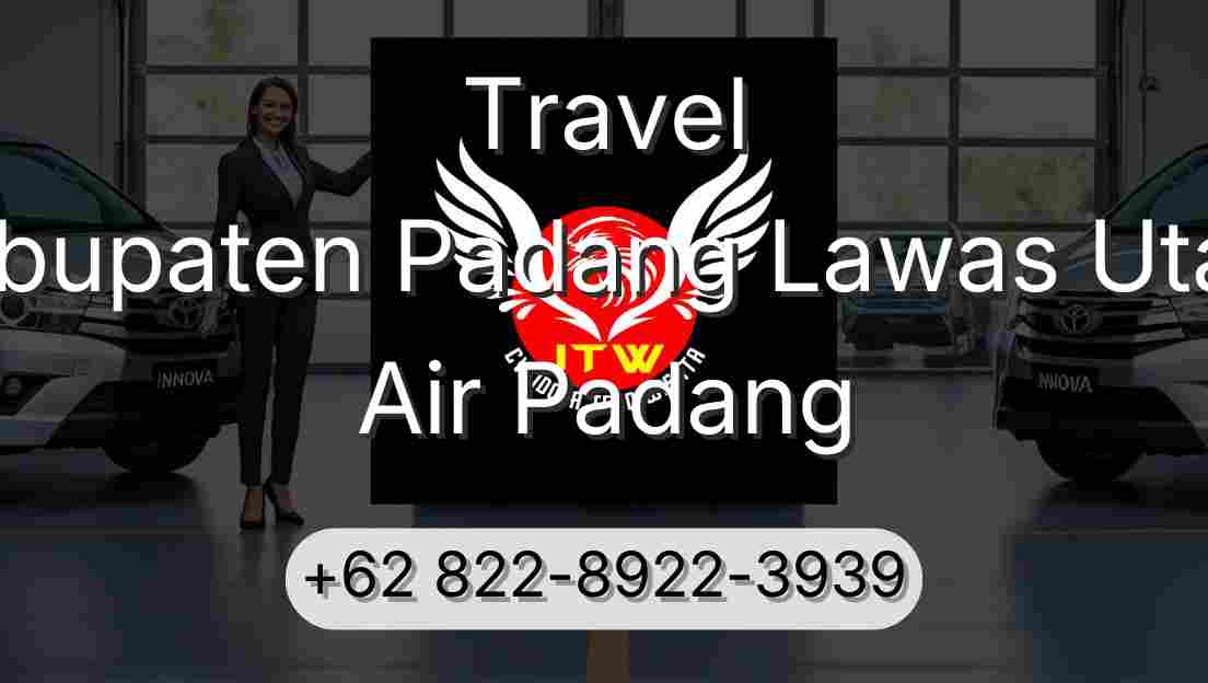 Travel Kabupaten Padang Lawas Utara Air Padang