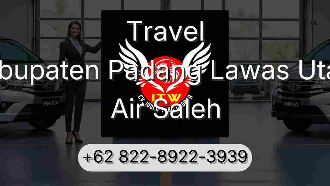 Travel Kabupaten Padang Lawas Utara Air Saleh