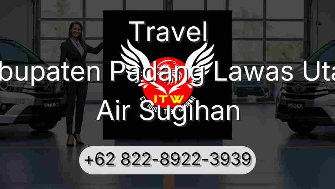 Travel Kabupaten Padang Lawas Utara Air Sugihan