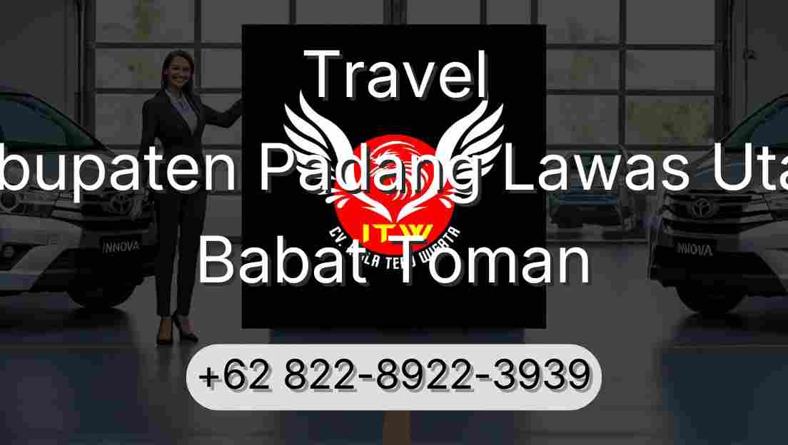 Travel Kabupaten Padang Lawas Utara Babat Toman