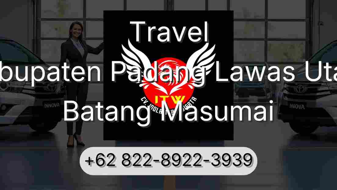 Travel Kabupaten Padang Lawas Utara Batang Masumai