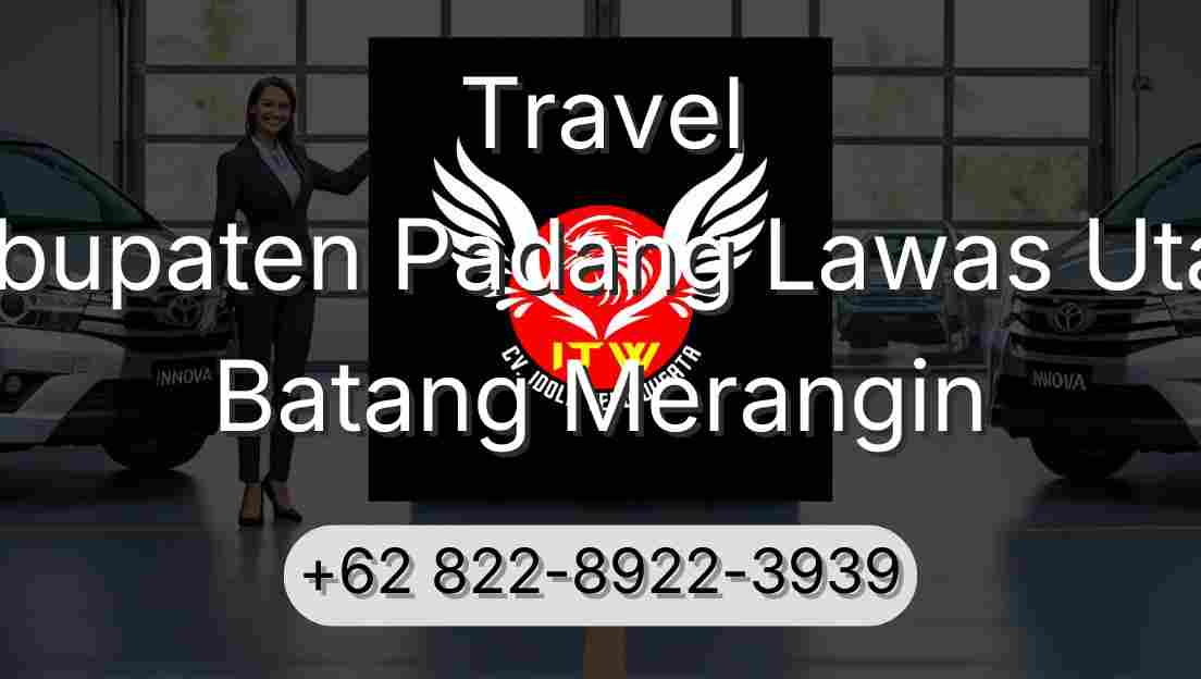 Travel Kabupaten Padang Lawas Utara Batang Merangin