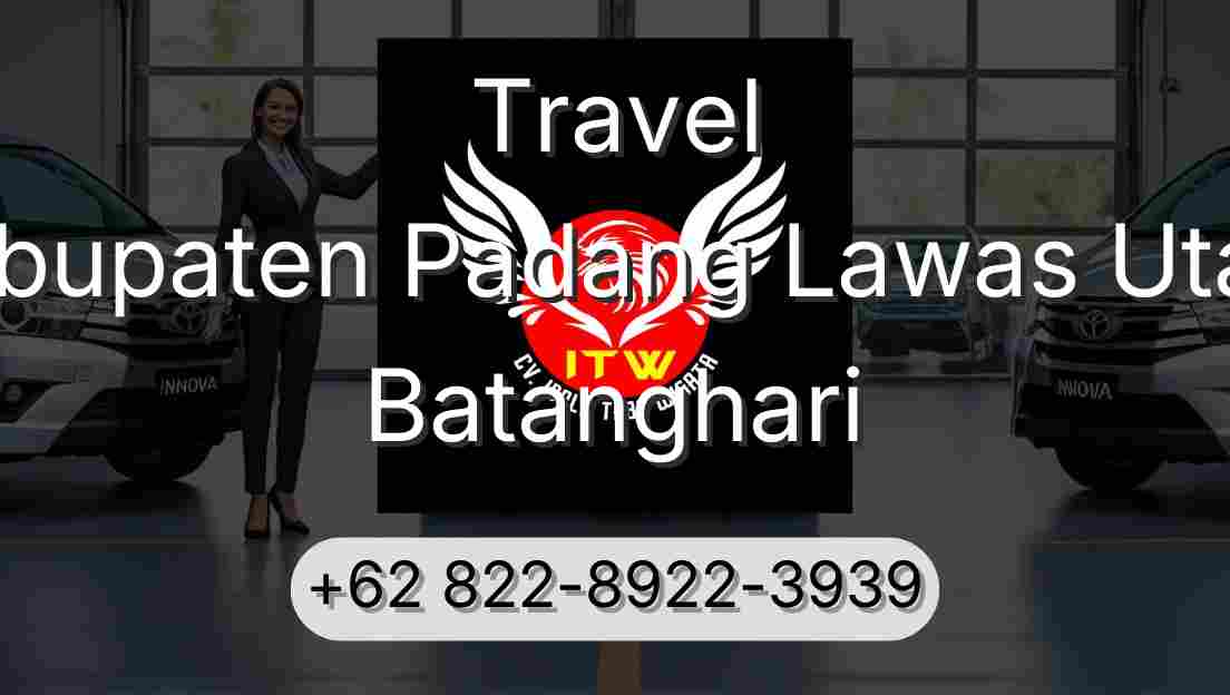 Travel Kabupaten Padang Lawas Utara Batanghari