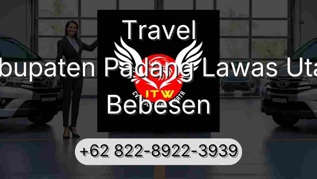 Travel Kabupaten Padang Lawas Utara Bebesen