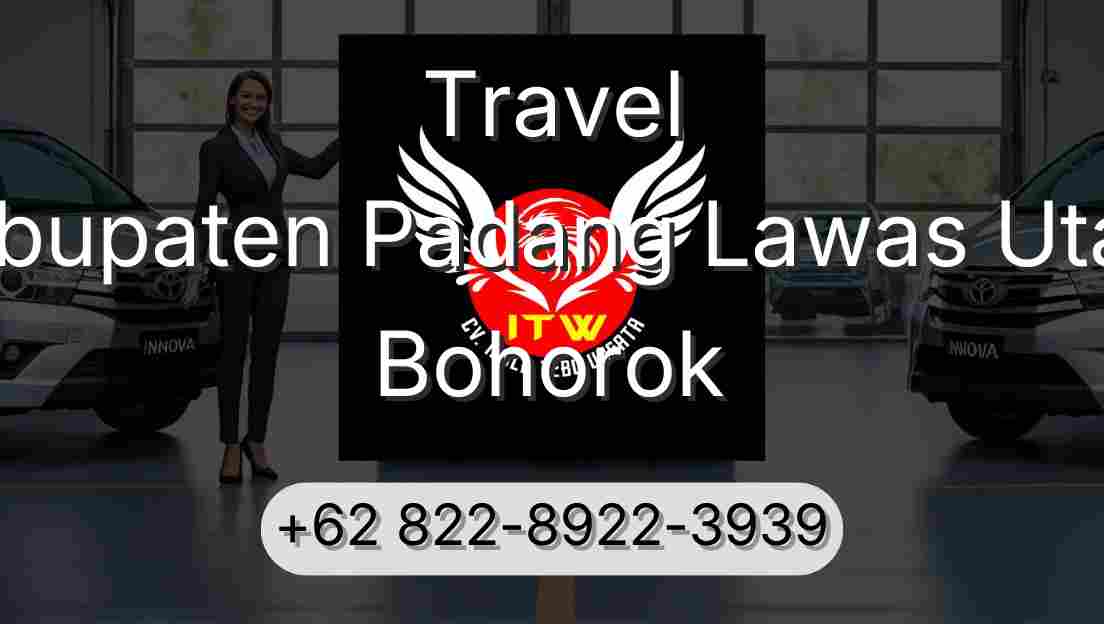 Travel Kabupaten Padang Lawas Utara Bohorok