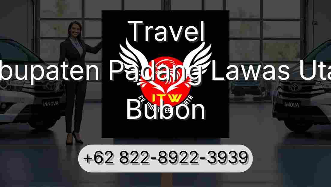 Travel Kabupaten Padang Lawas Utara Bubon