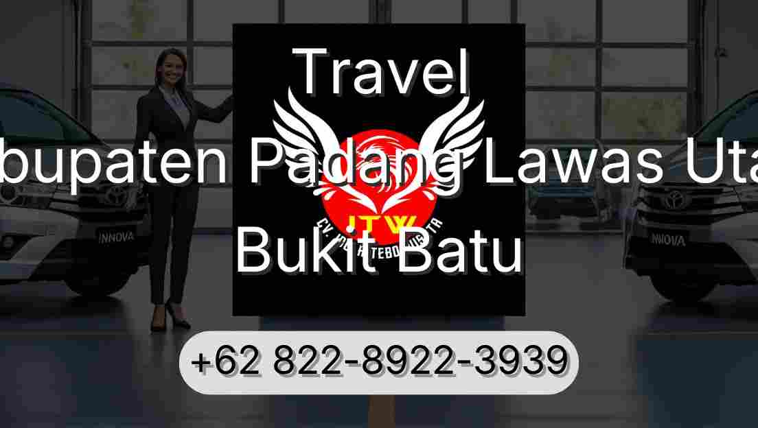 Travel Kabupaten Padang Lawas Utara Bukit Batu