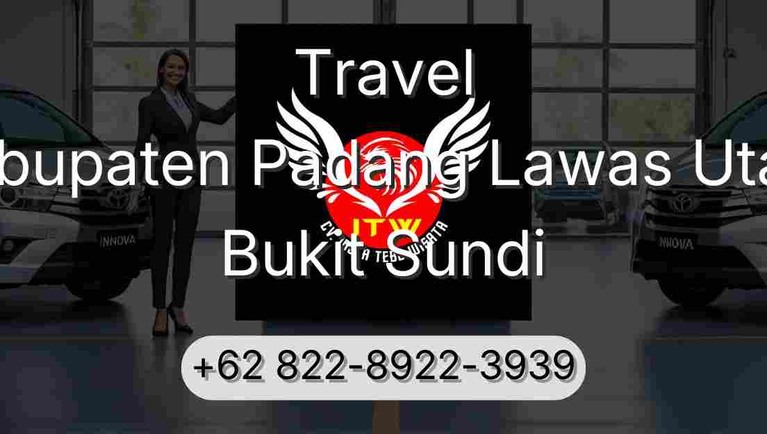 Travel Kabupaten Padang Lawas Utara Bukit Sundi