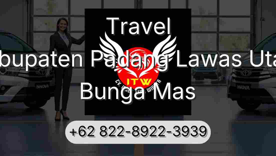 Travel Kabupaten Padang Lawas Utara Bunga Mas