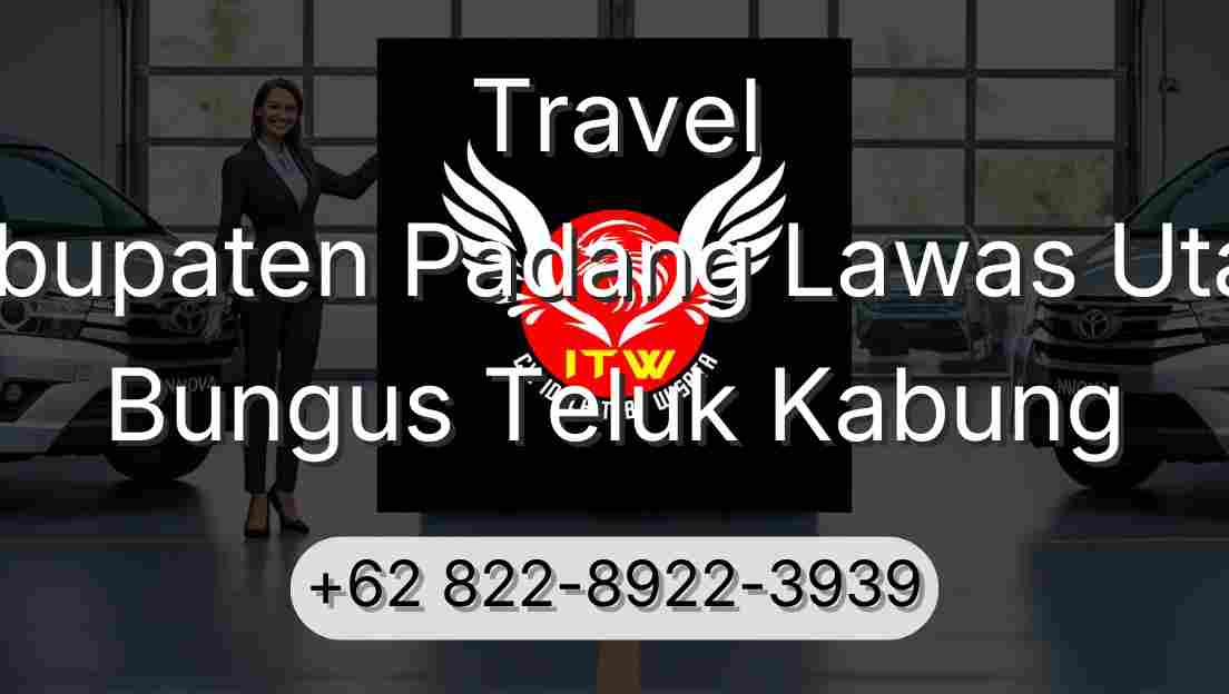 Travel Kabupaten Padang Lawas Utara Bungus Teluk Kabung