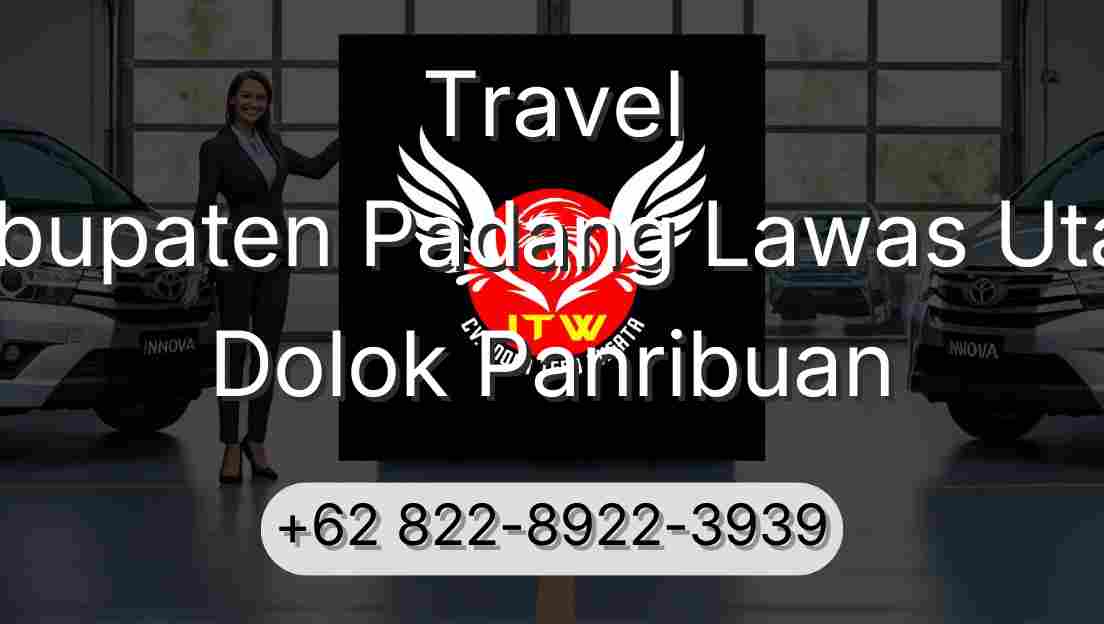 Travel Kabupaten Padang Lawas Utara Dolok Panribuan