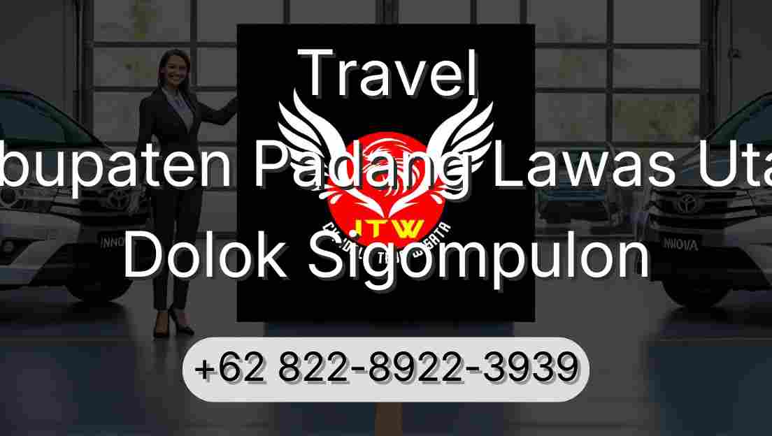 Travel Kabupaten Padang Lawas Utara Dolok Sigompulon