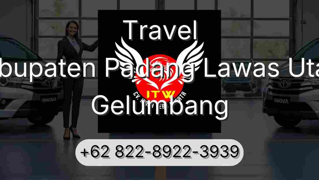 Travel Kabupaten Padang Lawas Utara Gelumbang