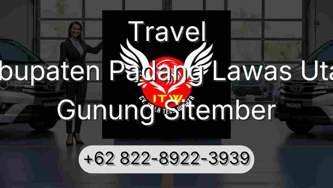 Travel Kabupaten Padang Lawas Utara Gunung Sitember