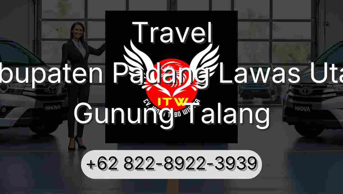 Travel Kabupaten Padang Lawas Utara Gunung Talang