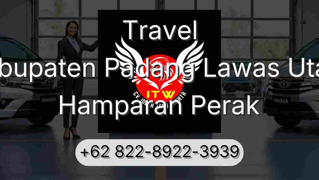 Travel Kabupaten Padang Lawas Utara Hamparan Perak