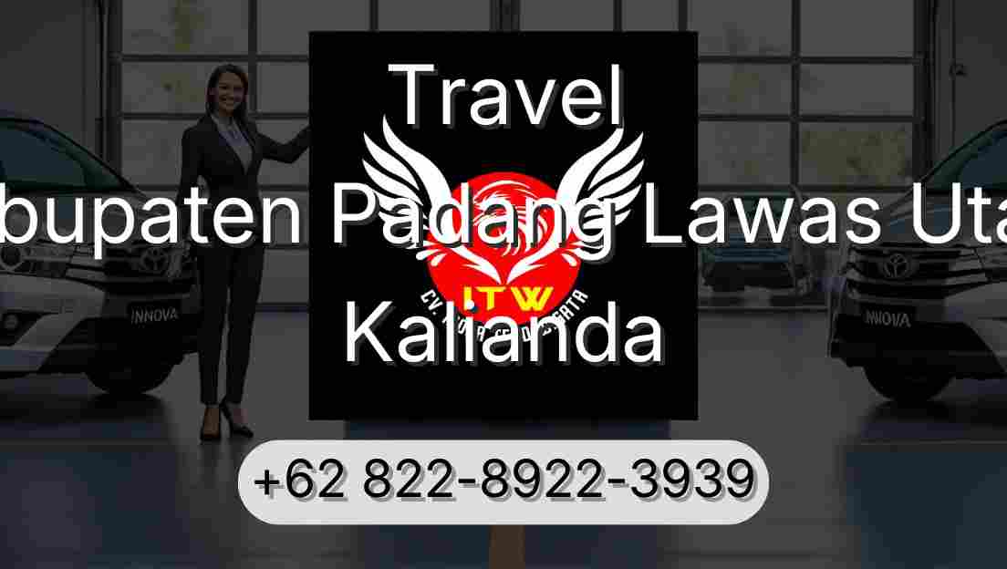 Travel Kabupaten Padang Lawas Utara Kalianda