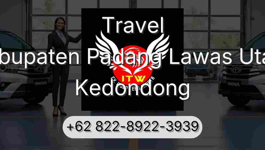 Travel Kabupaten Padang Lawas Utara Kedondong